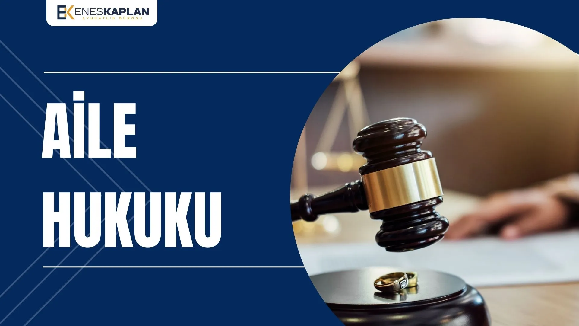 İstanbul Aile Hukuku Avukatı Danışmanlığı
