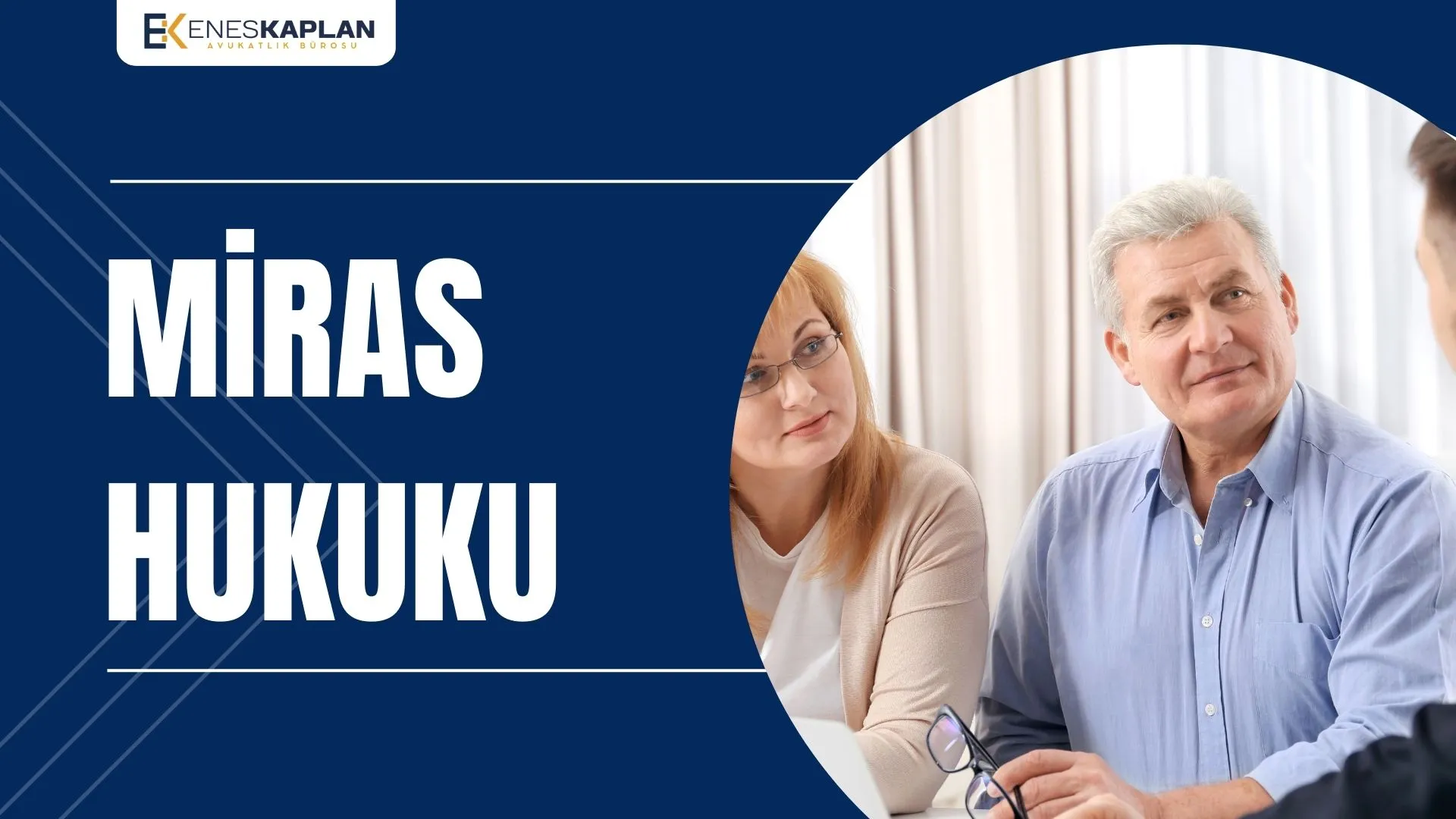 İstanbul Miras Hukuku Avukat Danışmanlığı