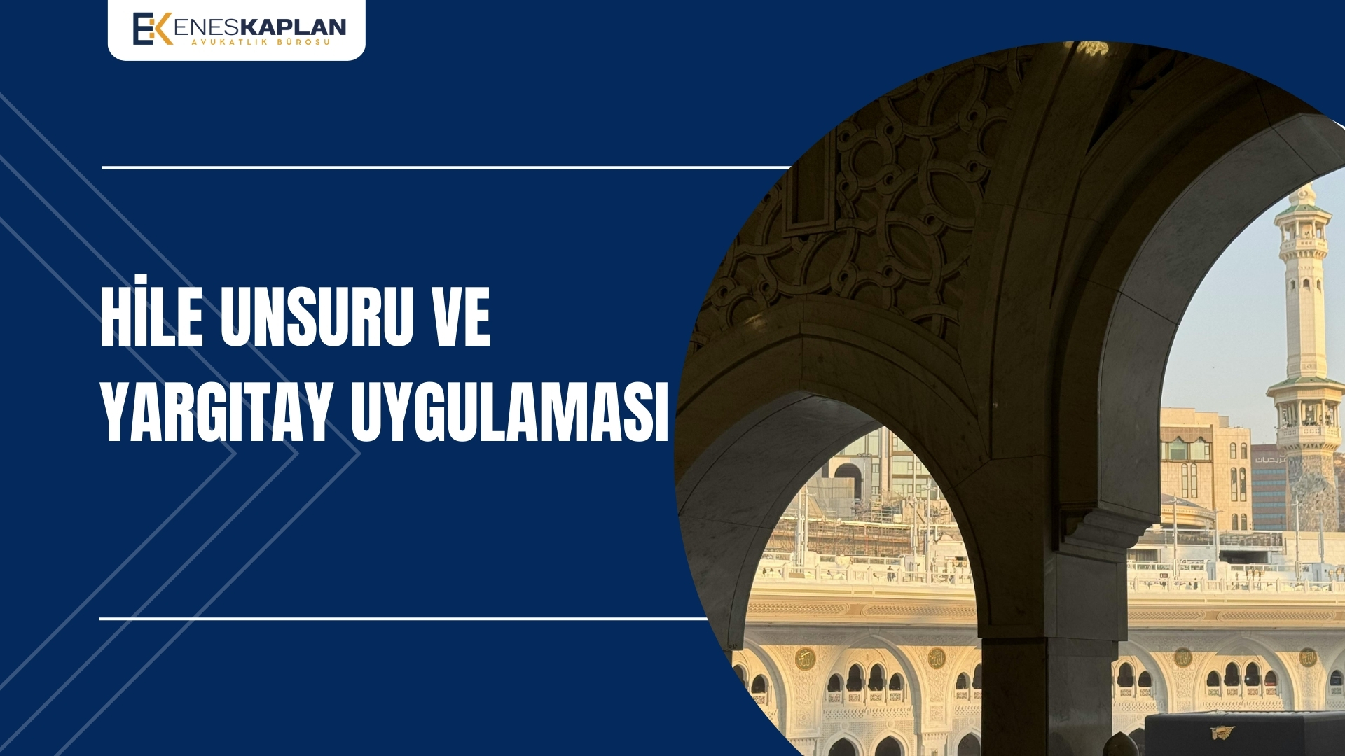 Hile Unsuru ve Yargıtay Uygulaması