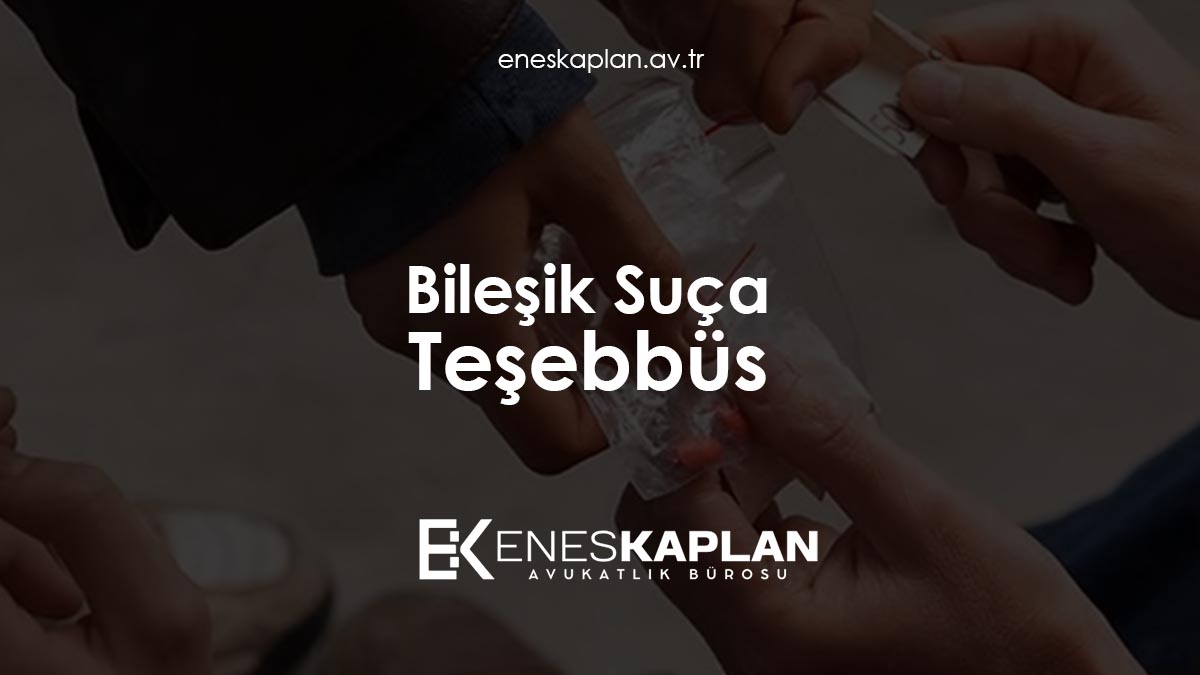 Bileşik Suça Teşebbüs
