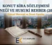 konut kira sözleşmesi örneği, istanbul kira avukatı, şişli kira avukatı