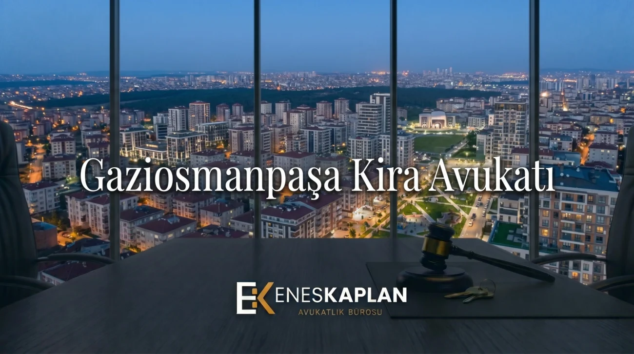gaziosmanpaşa kira avukatı, kira avukatı, tahliye davası, kira tespit davası, kira uyarlama davası, kira artışı, tahliye taahhüdü, ev sahibi kiracı, kira hukuku, gaziosmanpaşa adliyesi