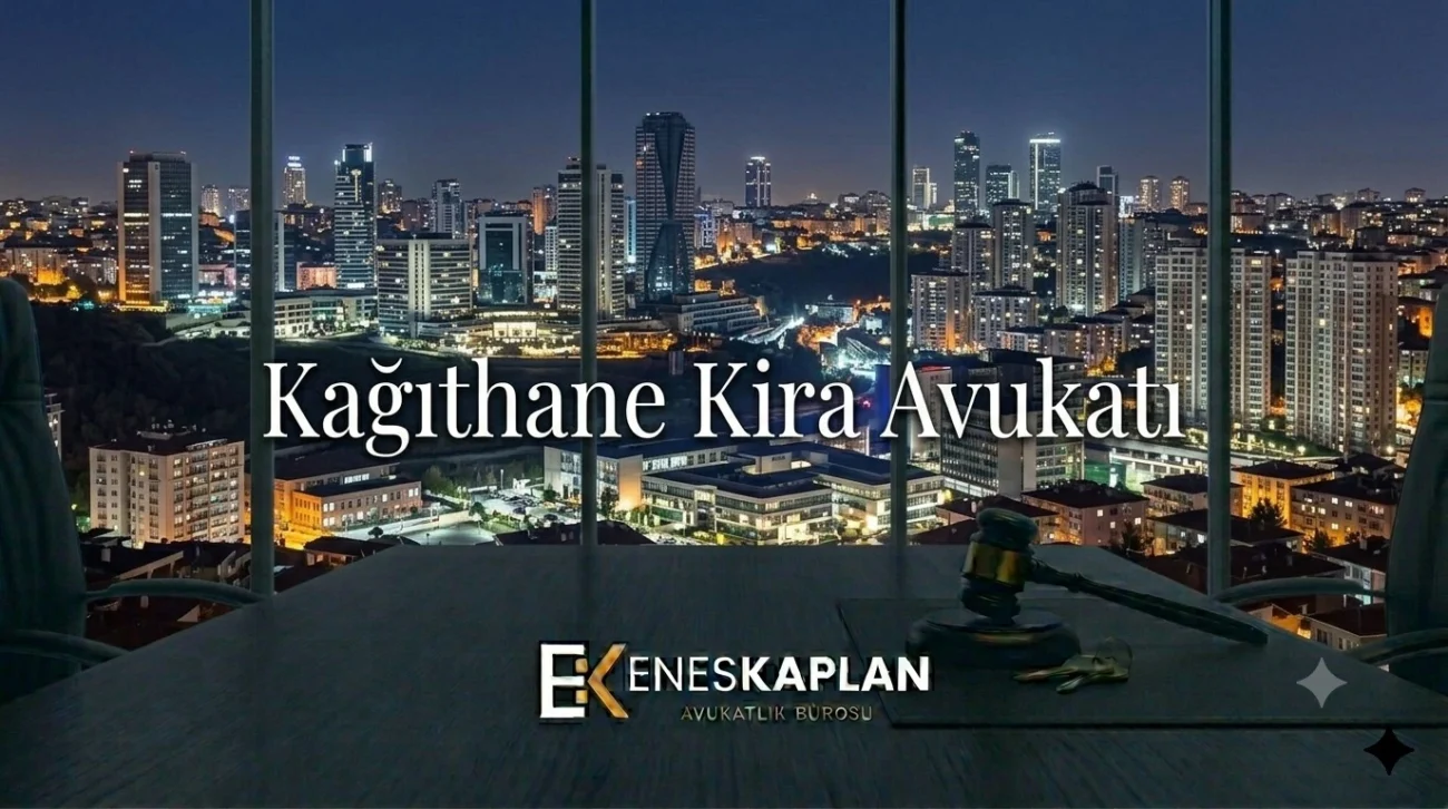 kâğıthane kira avukatı, kira avukatı, tahliye davası, kira tespit davası, kira uyarlama davası, kira artışı, tahliye taahhüdü, ev sahibi kiracı, kira hukuku, çağlayan adliyesi