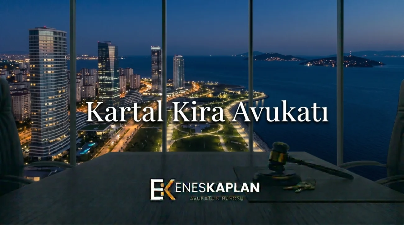 kartal kira avukatı, kira avukatı, tahliye davası, kira tespit davası, kira uyarlama davası, kira artışı, tahliye taahhüdü, ev sahibi kiracı, kira hukuku, istanbul anadolu adliyesi