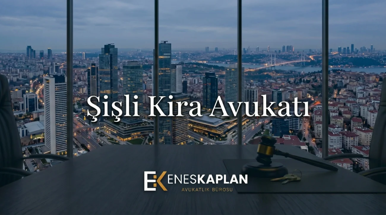 Şişli Kira Avukatı 1 şişli kira avukatı, kira avukatı, tahliye davası, kira tespit davası, kira uyarlama davası, kira artışı, tahliye taahhüdü, ev sahibi kiracı, kira hukuku, çağlayan adliyesi, enes kaplan avukatlık bürosu