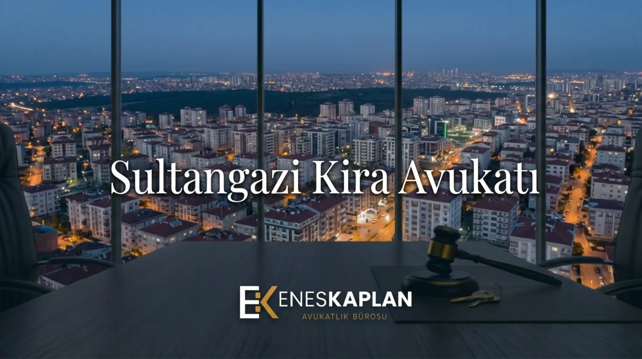 sultangazi kira avukatı, kira avukatı, tahliye davası, kira tespit davası, kira uyarlama davası, kira artışı, tahliye taahhüdü, ev sahibi kiracı, kira hukuku, gaziosmanpaşa adliyesi