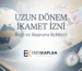 uzun dönem ikamet izni, süresiz ikamet izni, süresiz oturum, 8 yıl ikamet, süresiz çalışma izni, Türk soylu yabancılar, göç idaresi, yabancılar hukuku, YUKK