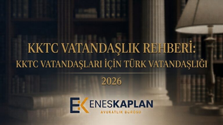 KKTC vatandaşlık statüsüne sahip kişiler Türk vatandaşlığını nasıl kazanır? TVK m.42 beyan yolu, aranan şartlar, gerekli belgeler ve başvuru adımları.