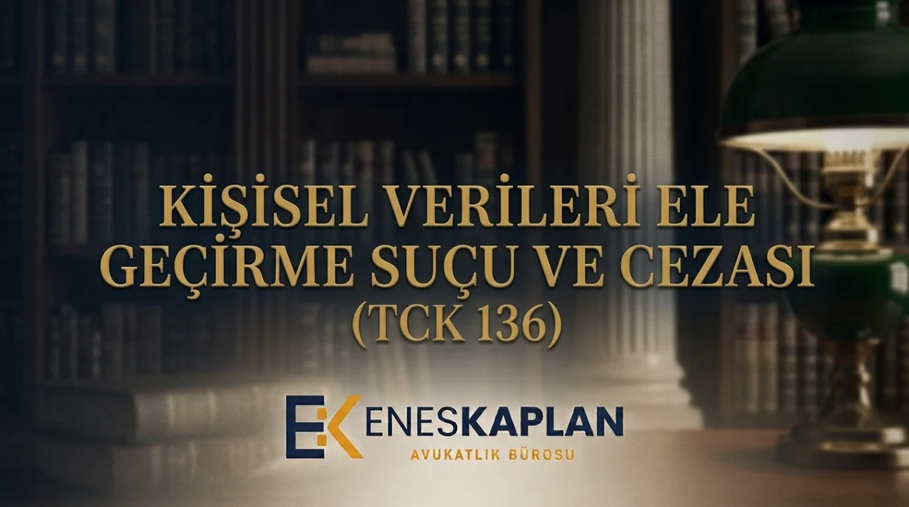 Kişisel verileri ele geçirme suçu (TCK 136) cezası 2-4 yıl hapis. Şikâyet, zamanaşımı, nitelikli haller ve Yargıtay kararları tablolarla anlatıldı.